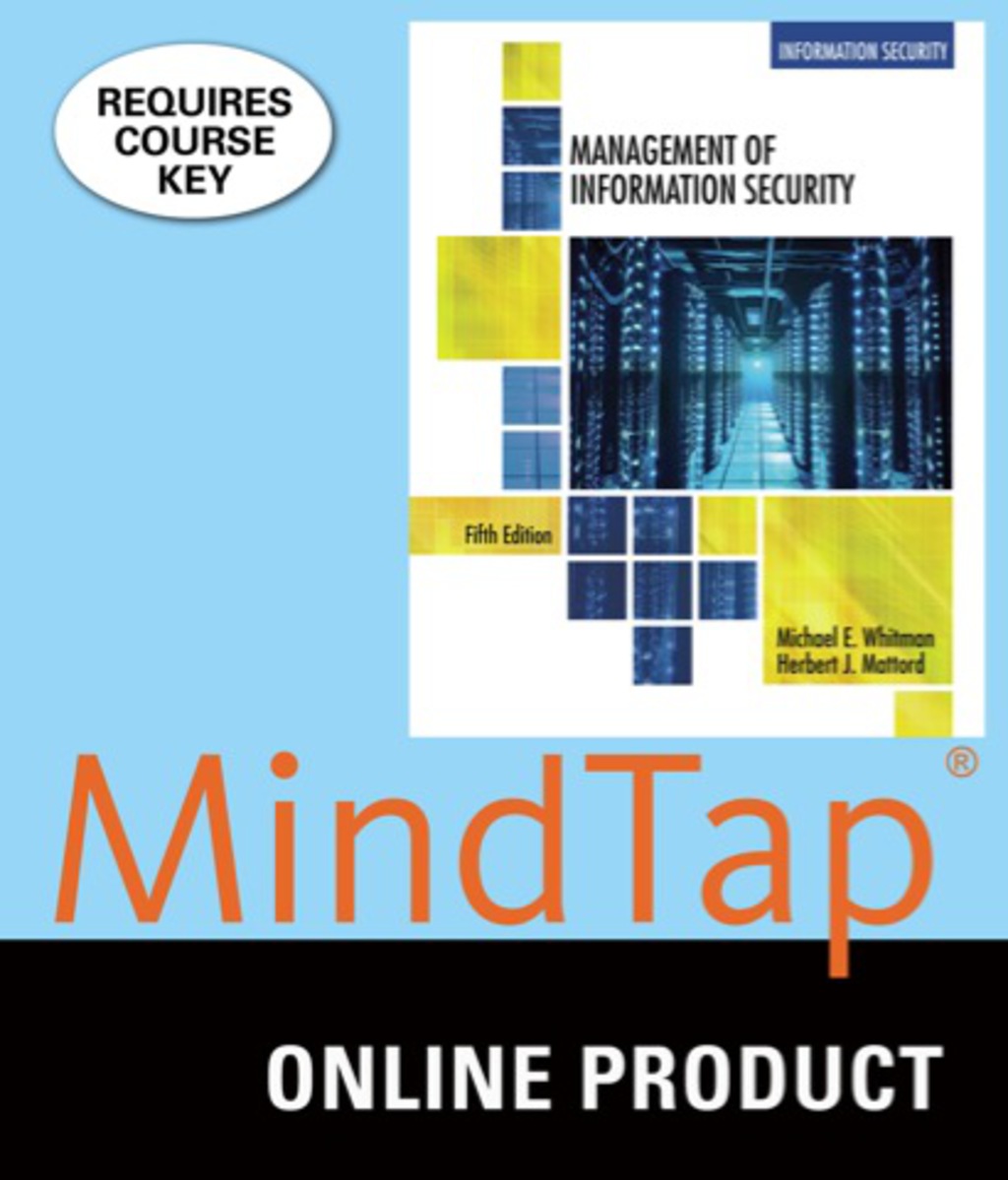 MindTap Information Security for Whitman/Mattord's Management of Information Security, 5th Edition, [Instant Access], 1 term (6 months) 5th Edition â€“ PDF/EPUB Version Downloadable